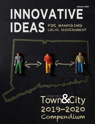 Innovative Ideas for Managing Local Governments: A Connecticut Town & City Compendium  